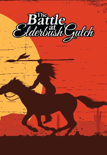 The Battle at Elderbush Gulch poster