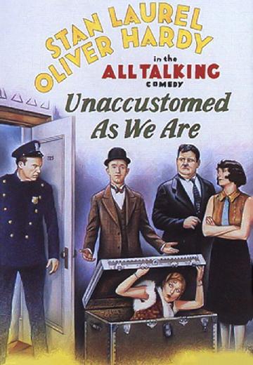 Unaccustomed as We Are poster