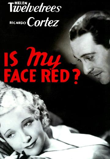 Is My Face Red? poster