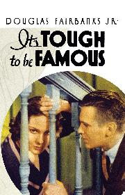 It's Tough to Be Famous poster