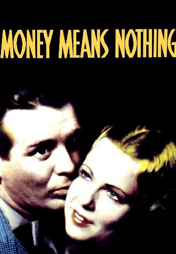 Money Means Nothing poster