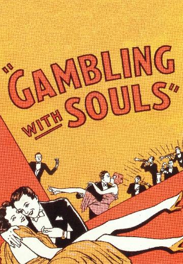 Gambling With Souls poster