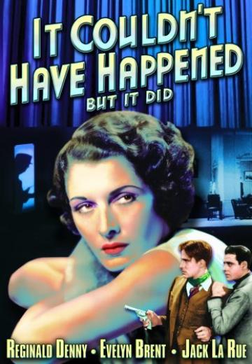 It Couldn't Have Happened poster