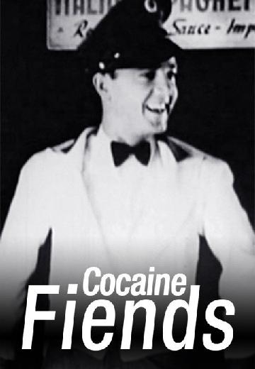 Cocaine Fiends poster