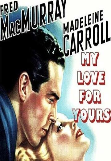 My Love for Yours poster