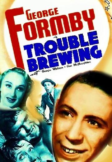 Trouble Brewing poster