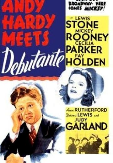 Andy Hardy Meets Debutante poster