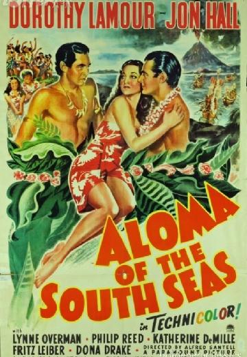 Aloma of the South Seas poster