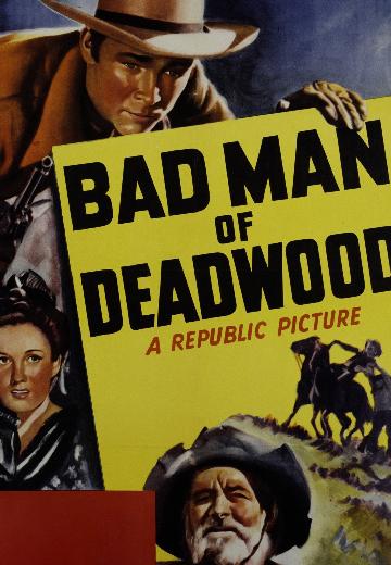 Bad Man of Deadwood poster