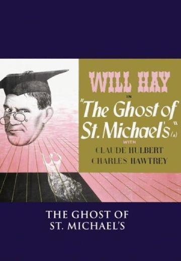 The Ghost of St. Michael's poster