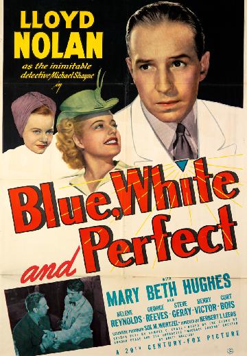 Blue, White and Perfect poster