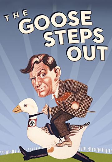 The Goose Steps Out poster