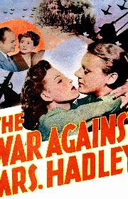The War Against Mrs. Hadley poster