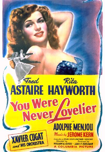 You Were Never Lovelier poster