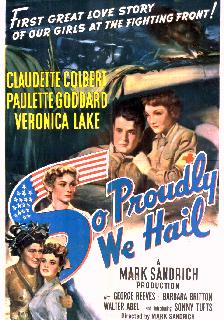 So Proudly We Hail poster