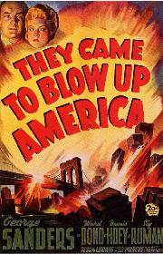 They Came to Blow Up America poster
