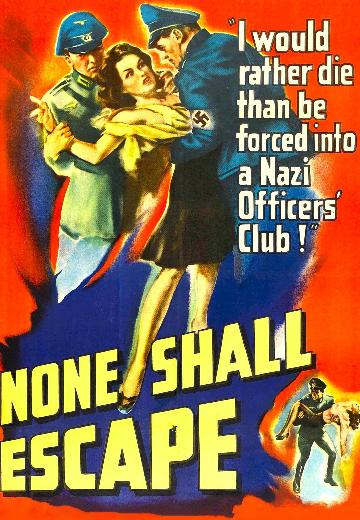 None Shall Escape poster