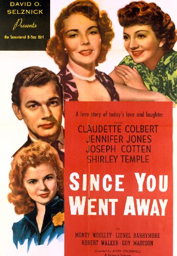 Since You Went Away poster