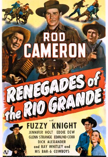 Renegades of the Rio Grande poster