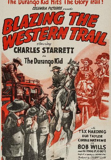 Blazing the Western Trail poster