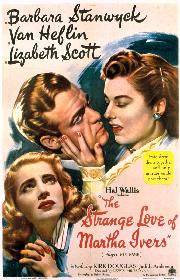 The Strange Love of Martha Ivers poster
