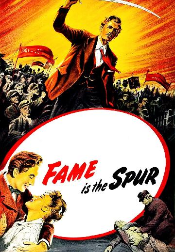 Fame Is the Spur poster