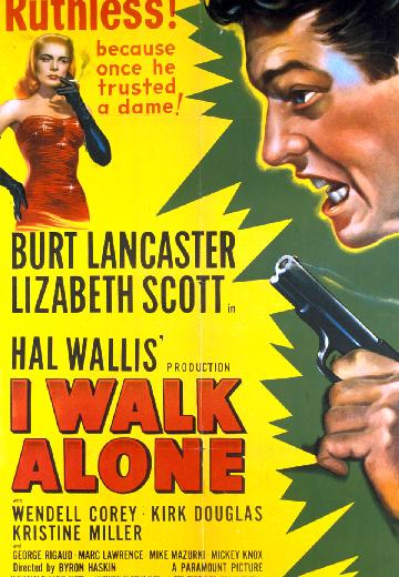 I Walk Alone poster