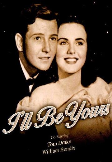 I'll Be Yours poster