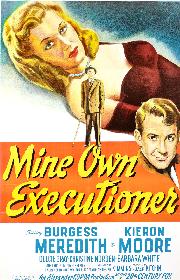 Mine Own Executioner poster