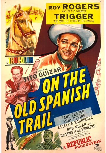 On the Old Spanish Trail poster