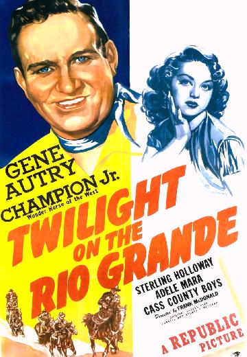 Twilight on the Rio Grande poster