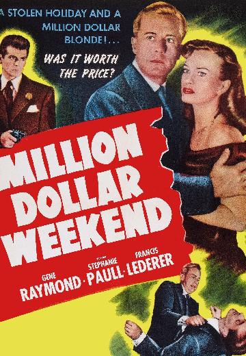 Million Dollar Weekend poster