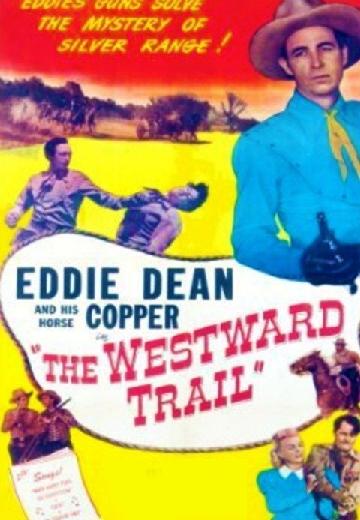 The Westward Trail poster