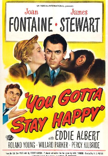 You Gotta Stay Happy poster