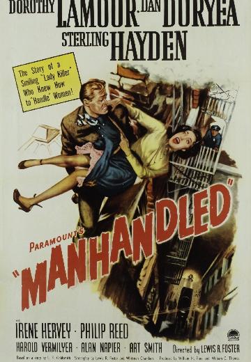 Manhandled poster