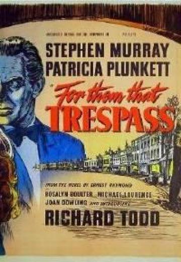 For Them That Trespass poster
