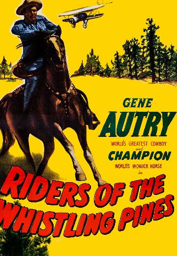 Riders of the Whistling Pines poster