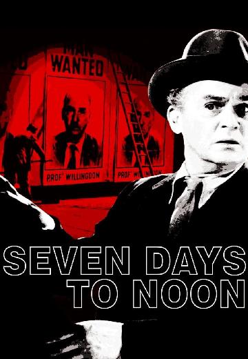 Seven Days to Noon poster