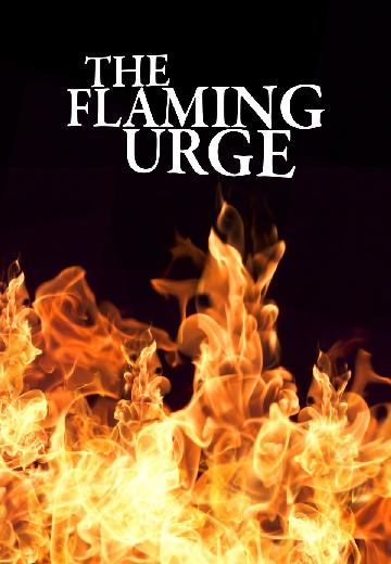 The Flaming Urge poster