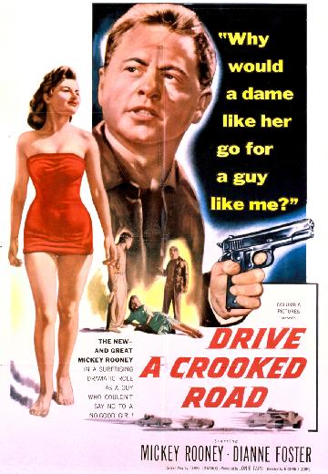 Drive a Crooked Road poster