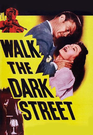 Walk the Dark Street poster