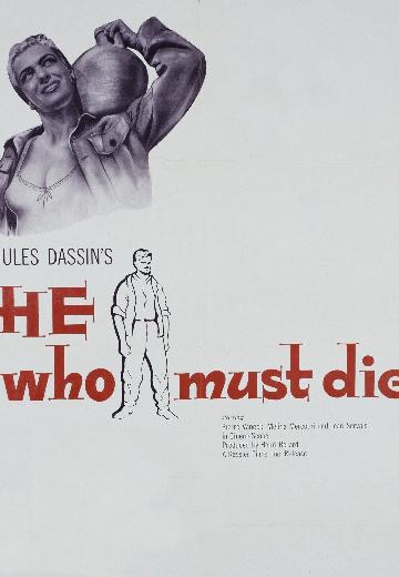 He Who Must Die poster