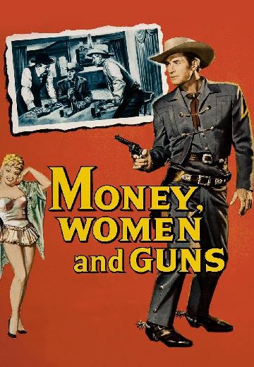 Money, Women and Guns poster