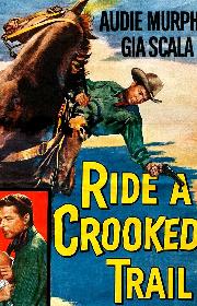 Ride a Crooked Trail poster