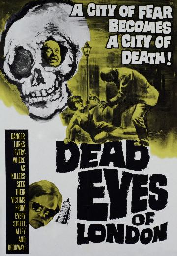 The Dead Eyes of London poster