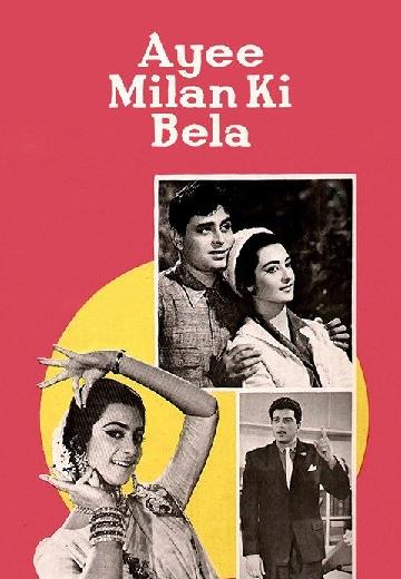 Ayee Milan Ki Bela poster
