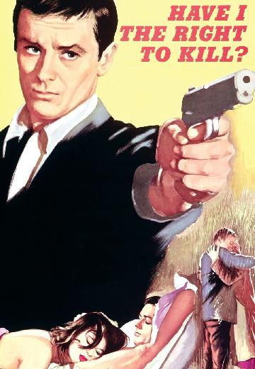 Have I the Right to Kill? poster