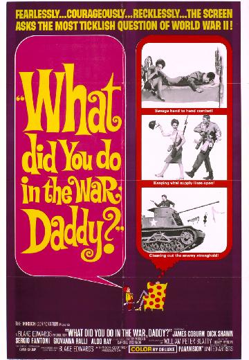 What Did You Do in the War, Daddy? poster