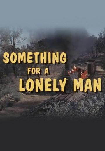 Something for a Lonely Man poster