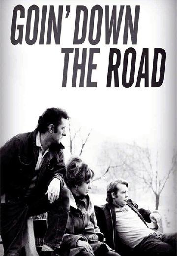Goin' Down the Road poster